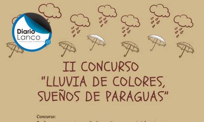 Invitan a participar del II Concurso "LLuvia de colores, sueños de paraguas" en Lanco 