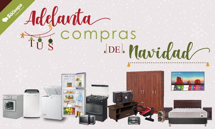 ¡Adelanta tus compras de Navidad en Comercial Socoepa!