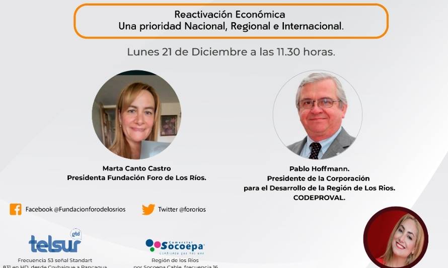 Fundación Foro de Los Ríos y CODEPROVAL conversarán sobre el desafío de la Reactivación