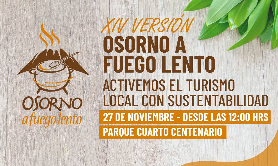 "Osorno a Fuego Lento" 2021 busca reactivar el turismo local con sustentabilidad
