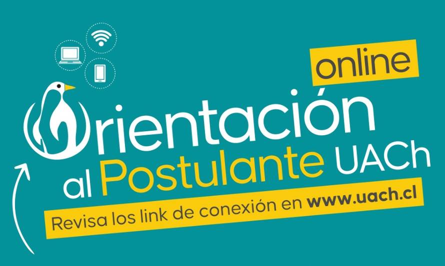 UACh ofrecerá “Orientación Online al Postulante”